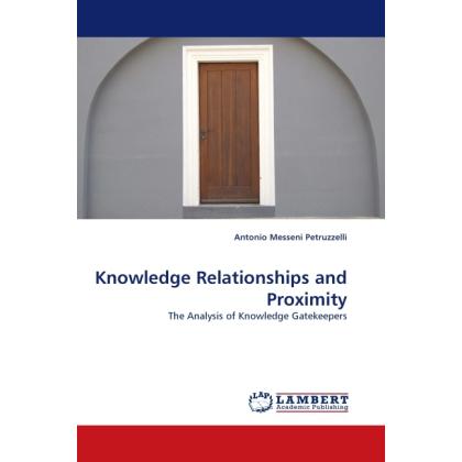 Knowledge Relationships and Proximity, Fachbücher von Antonio Messeni Petruzzelli