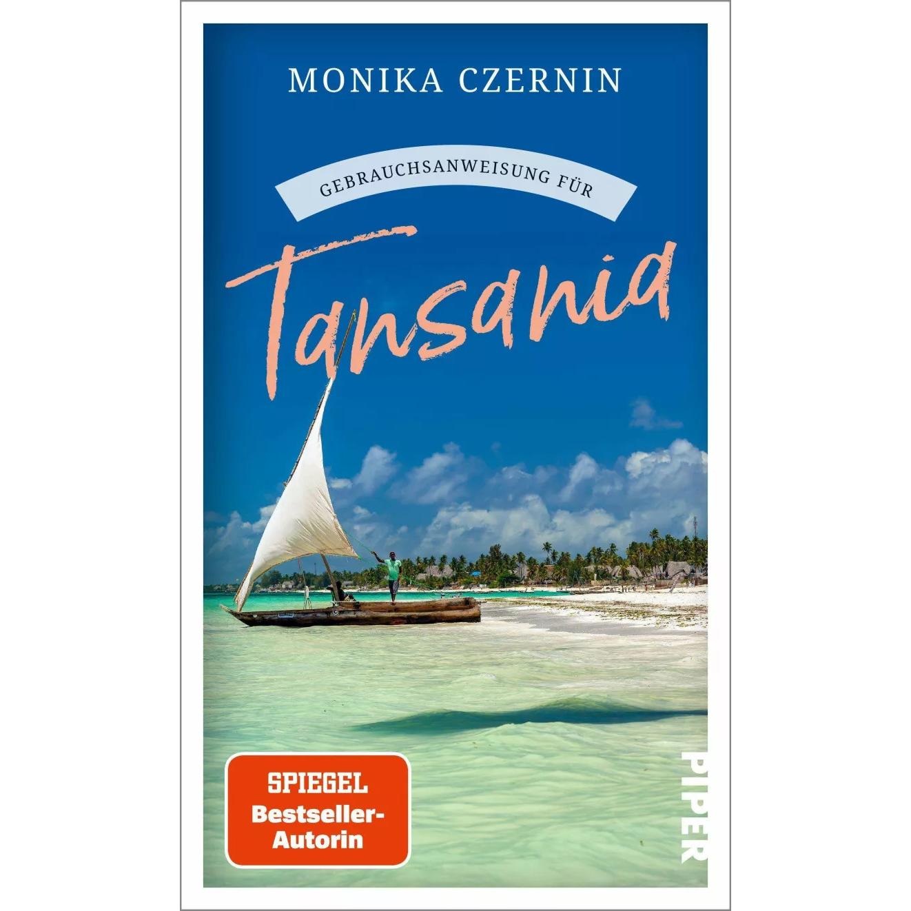 Thumbnail - Gebrauchsanweisung für Tansania, Ratgeber von Monika Czernin
