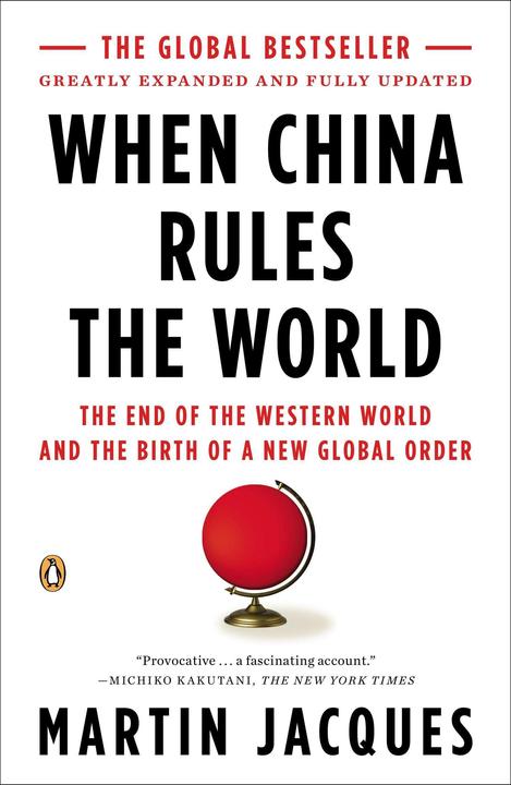 Produktbild When China Rules the World (Englisch, Martin Jacques, 2012)