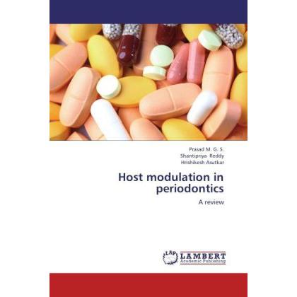 Host modulation in periodontics, Fachbücher von Hrishikesh Asutkar, Prasad M. G. S., Shantipriya Reddy
