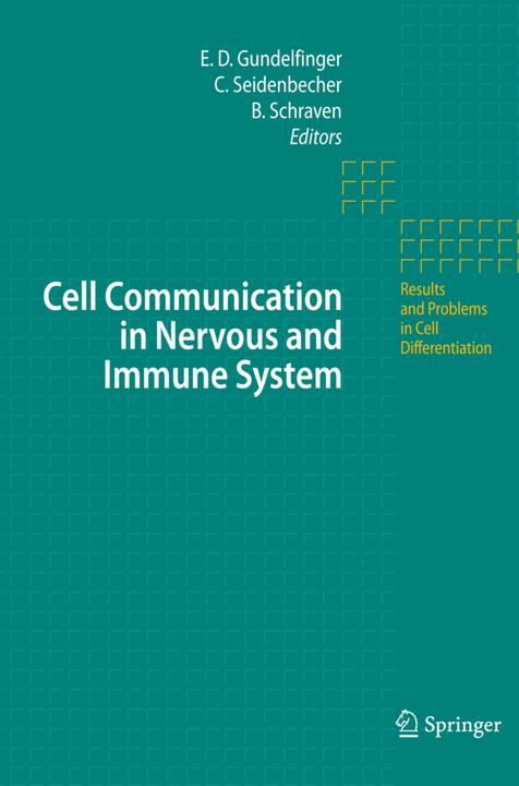 Cell Communication in Nervous and Immune System (Englisch, Burkhart Schraven, Constanze Seidenbecher, Eckart D. Gundelfinger, 2010)