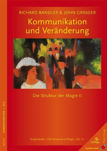 Produktbild Kommunikation und Veränderung (Deutsch, Richard Bandler, 2010)