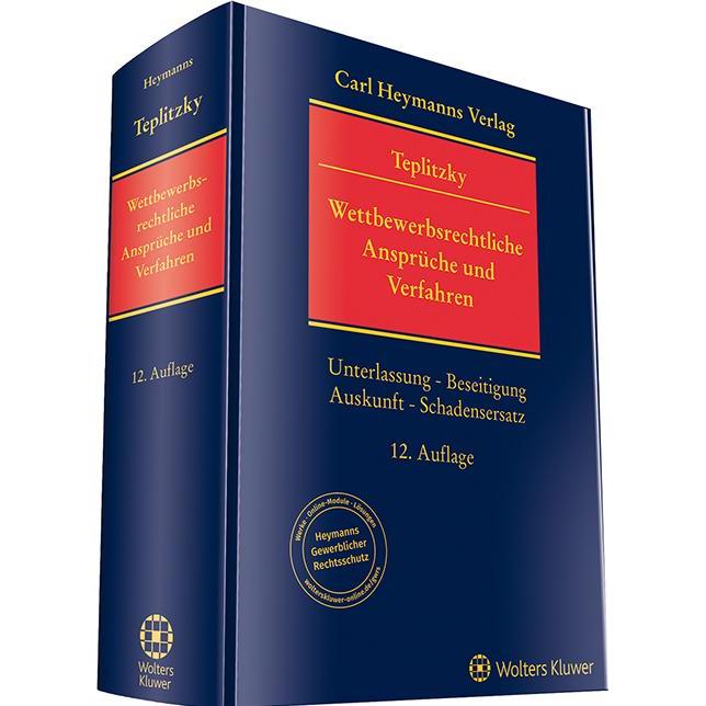 Wettbewerbsrechtliche Ansprüche und Verfahren, Fachbücher von Otto Teplitzky