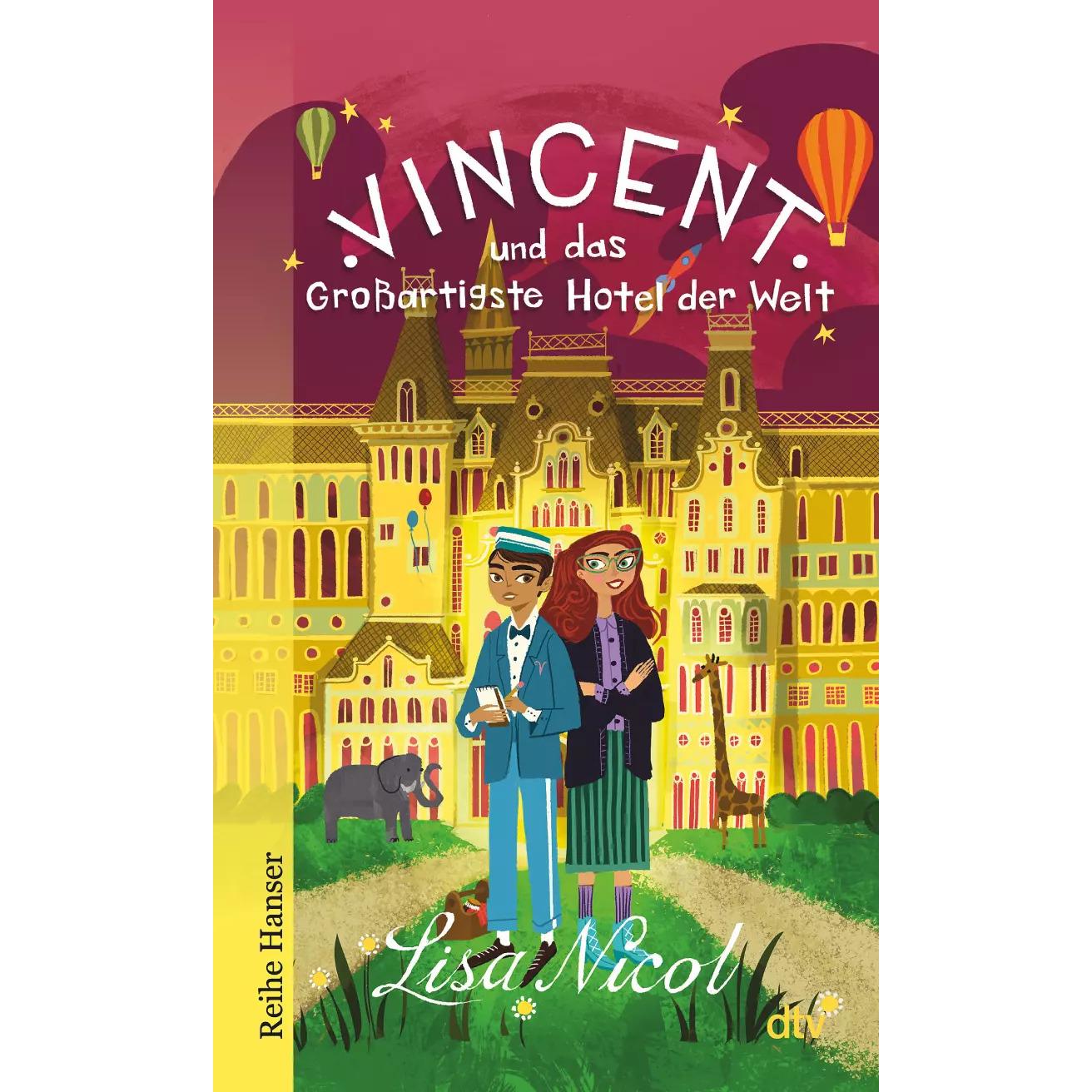 Vincent und das Grossartigste Hotel der Welt, Kinderbücher von Lisa Nicol