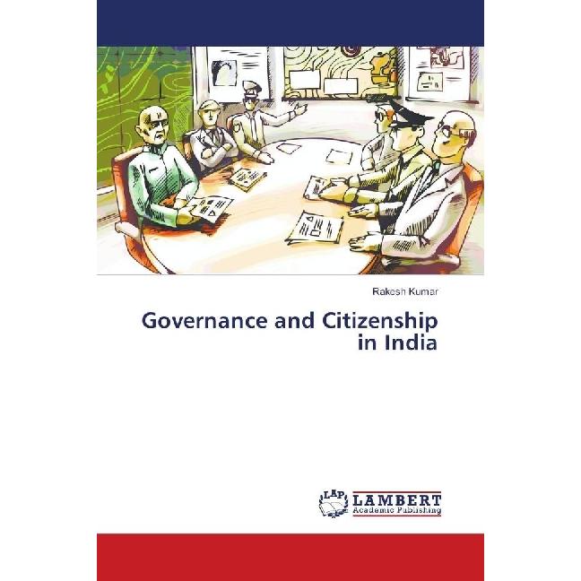 Governance and Citizenship in India, Fachbücher von Rakesh Kumar