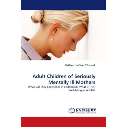 Adult Children of Seriously Mentally Ill Mothers, Fachbücher