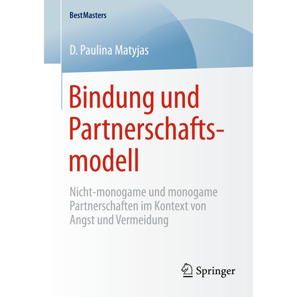 Bindung und Partnerschaftsmodell, Fachbücher von D. Paulina Matyjas