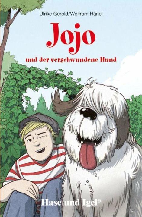 Produktbild Jojo und der verschwundene Hund (Deutsch, Ulrike Gerold, Wolfram Hänel, 2012)