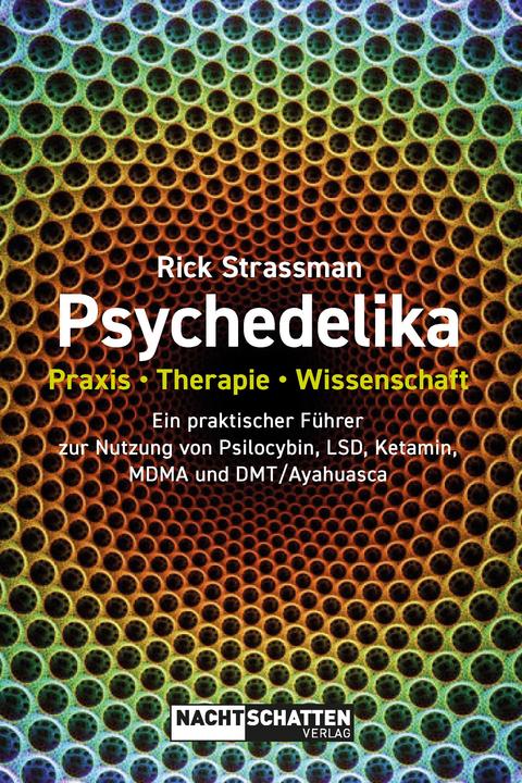 Produktbild Psychedelika: Praxis, Therapie, Wissenschaft (Deutsch, Rick Strassman, 2023)