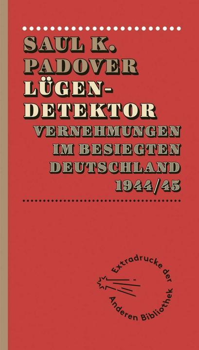 Produktbild Lügendetektor (Deutsch, Saul K. Padover, 2016)