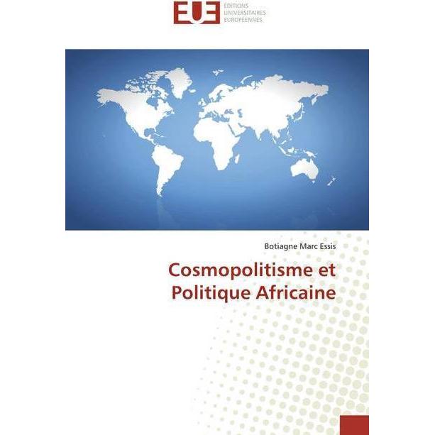 Cosmopolitisme et Politique Africaine, Fachbücher von Botiagne Marc Essis