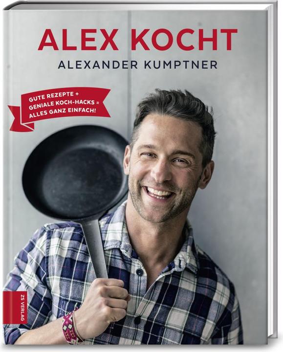 Produktbild Alex kocht (Deutsch, Alexander Kumptner, 2018)