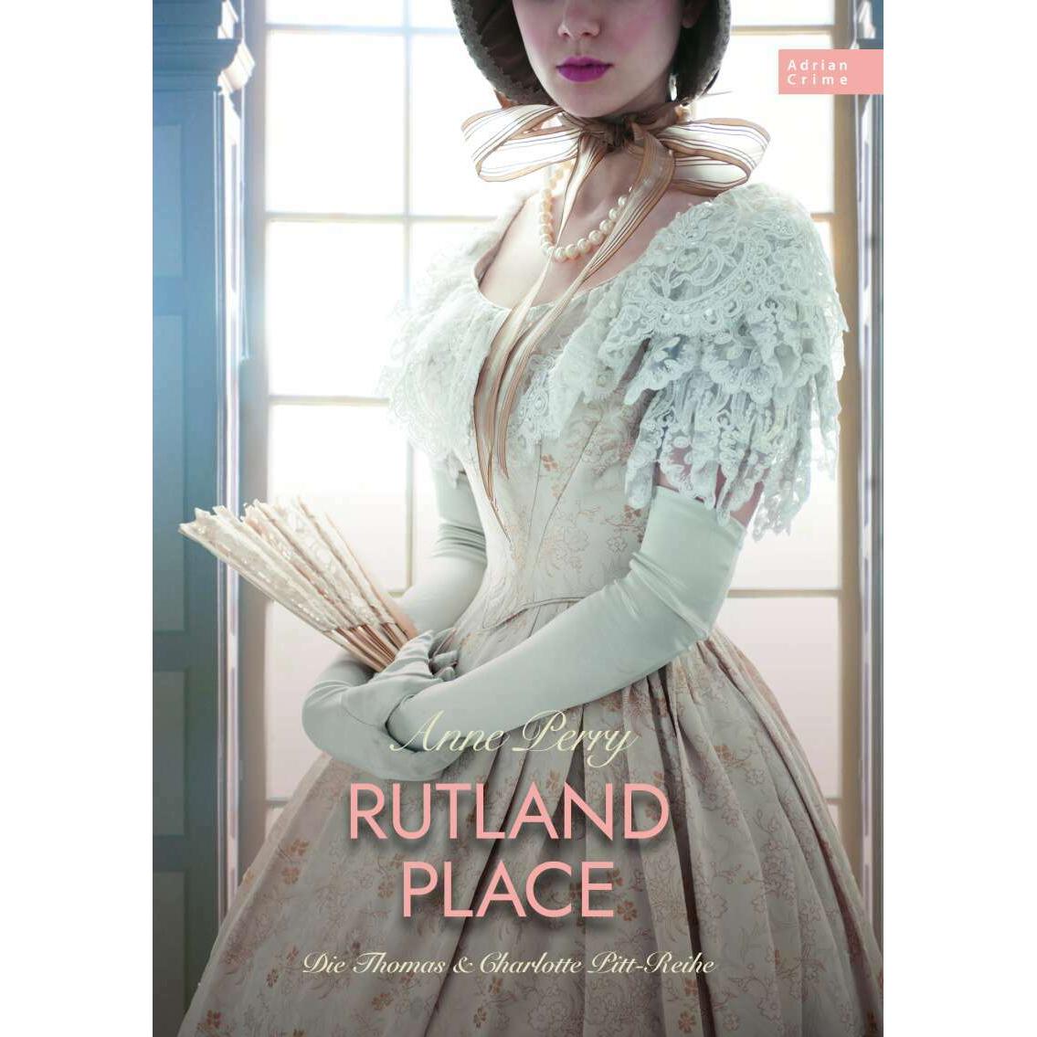 Rutland Place, Belletristik von Anne Perry