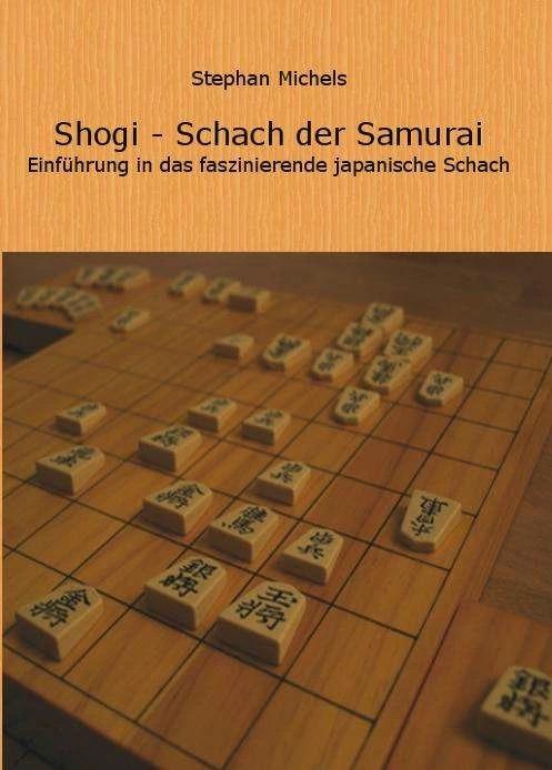 Produktbild Shogi - Schach der Samurai (Deutsch, Stephan Michels, 2014)