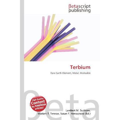 Terbium, Fachbücher von Miriam T. Timpledon, Susan F. Marseken, Lambert M. Surhone