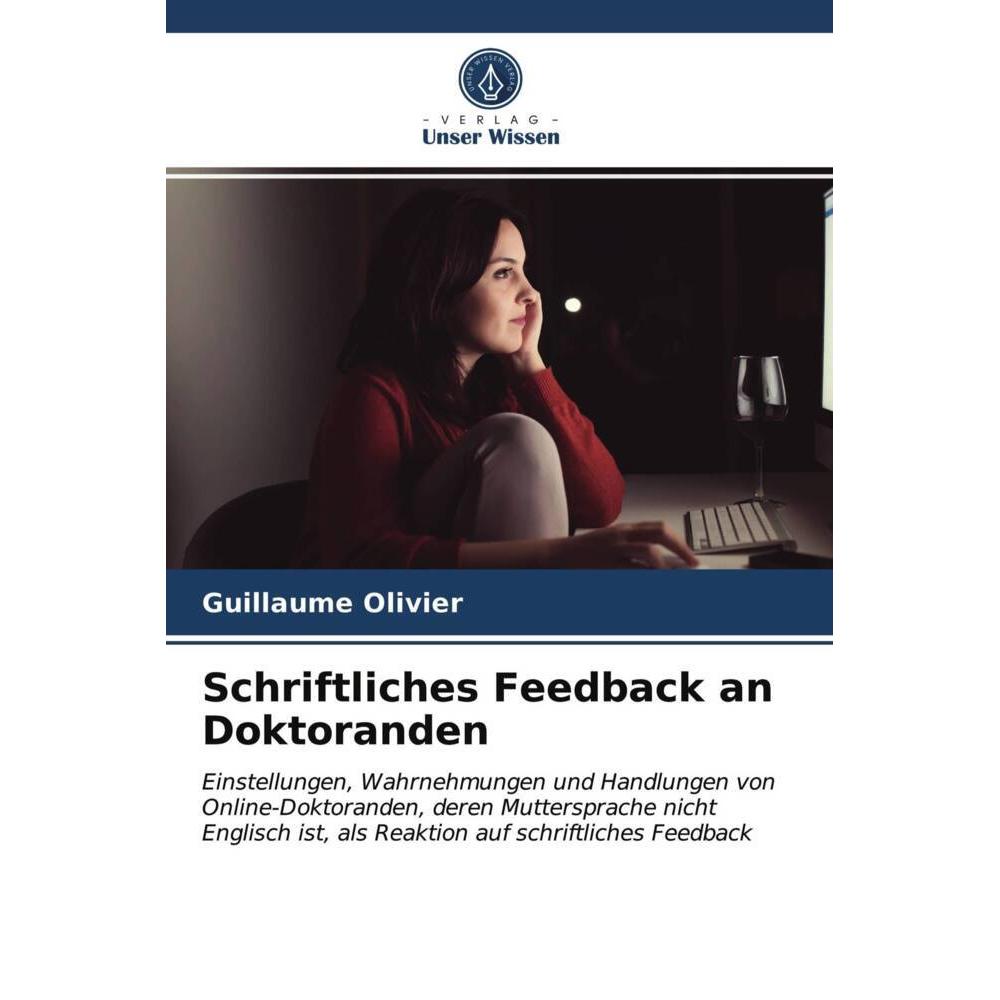 Schriftliches Feedback an Doktoranden, Fachbücher von Guillaume Olivier
