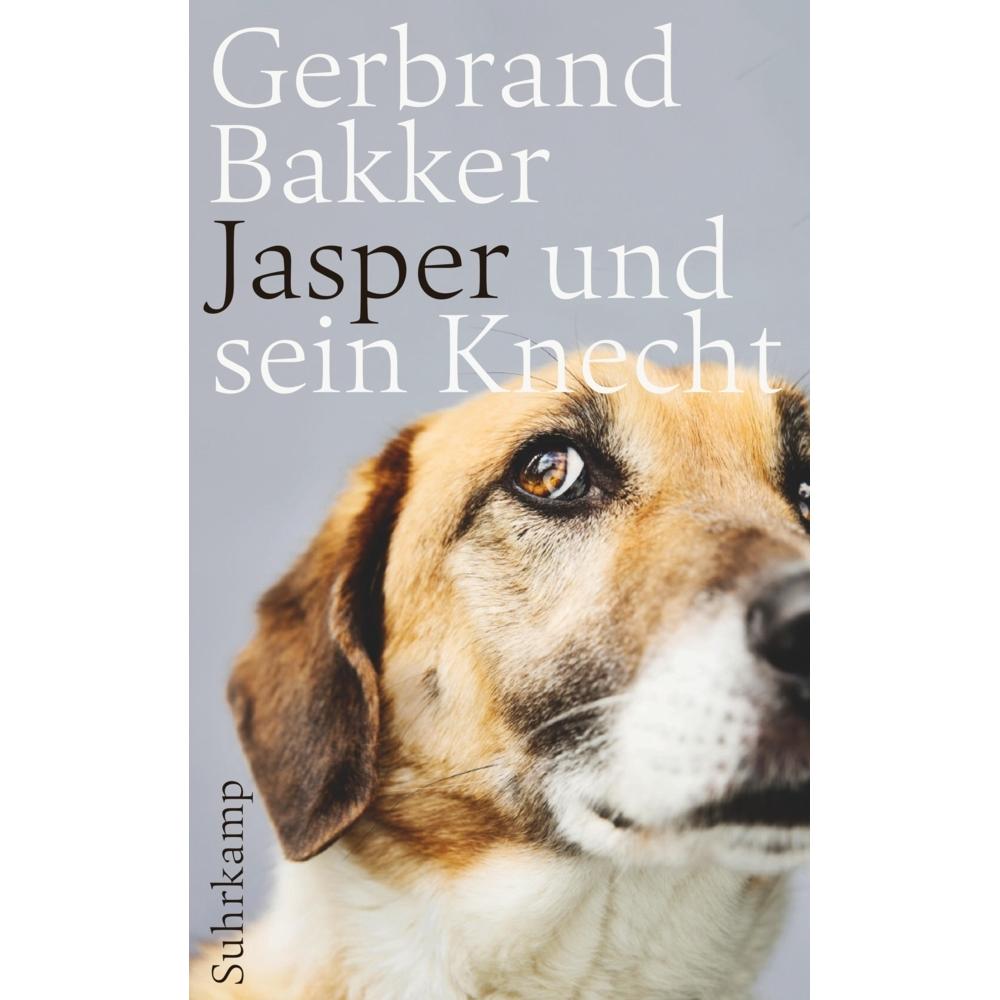 Jasper und sein Knecht, Belletristik von Gerbrand Bakker
