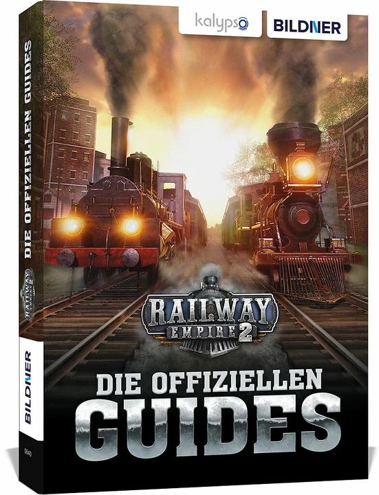 Produktbild Railway Empire 2: Die Offiziellen Guides (Deutsch, Aaron Kübler, Andreas Zintzsch, Bettina Pflugbeil, Daniel Friedrich, Karl-Wilhelm Koch, Anne-Sophie Hardouin, 2023)