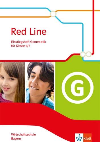 Produktbild Red Line. Wirtschaftsschule, Ausgabe Bayern. Einstiegsheft Grammatik Klasse 6/7 (Deutsch, Englisch, 2019)