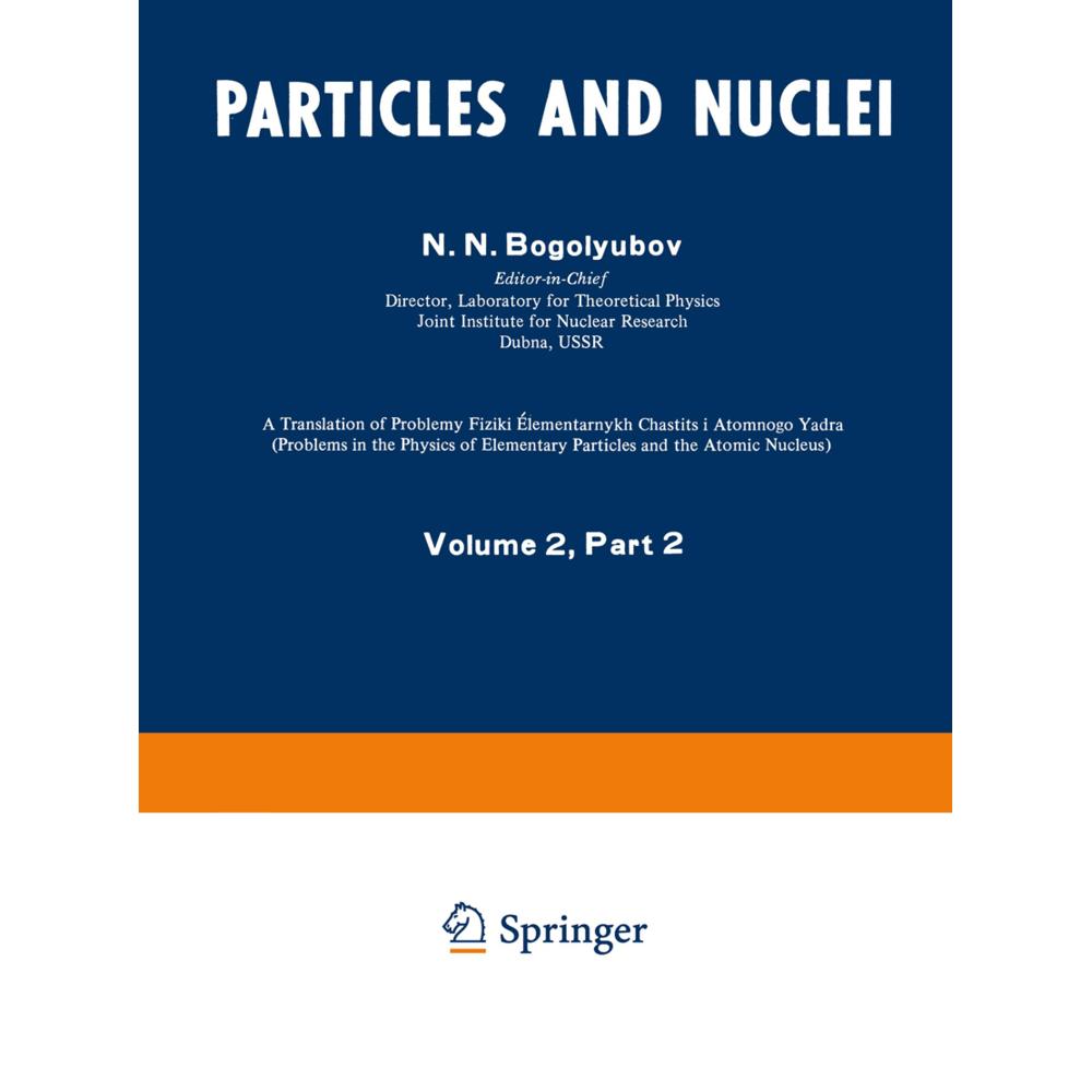 Particles and Nuclei, Fachbücher von N. N. Bogolyubov, V. G. Solov'ev, A. M. Baldin, Nguyen Van Hieu
