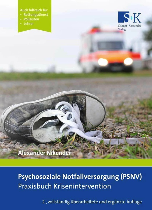 Produktbild Psychosoziale Notfallversorgung (PSNV) - Praxisbuch Krisenintervention (Deutsch, Alexander Nikendei, 2017)