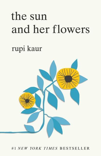 Produktbild The Sun and Her Flowers (Englisch, Rupi Kaur, 2017)