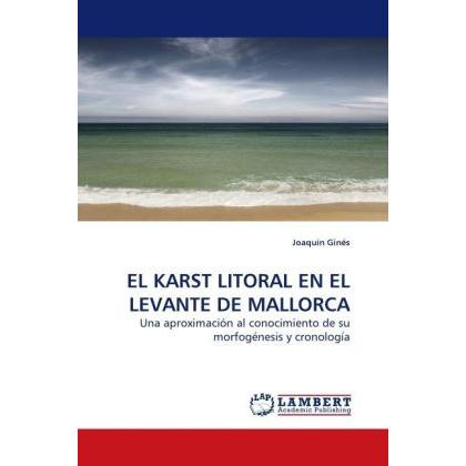 El Karst Litoral En El Levante De Mallorca, Fachbücher von Joaquín Ginés