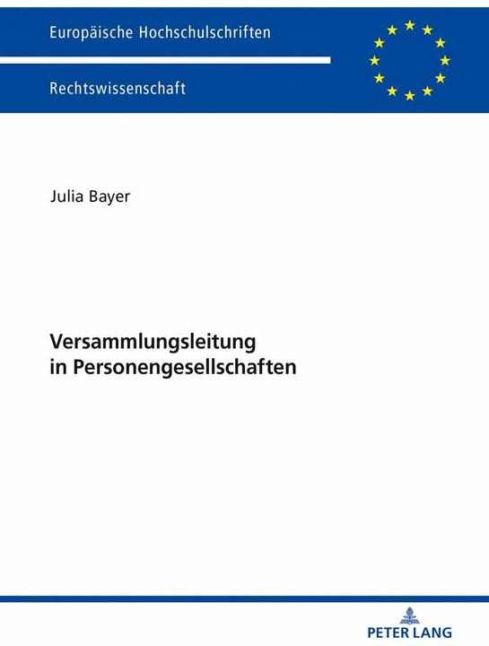 Produktbild Versammlungsleitung in Personengesellschaften (Deutsch, Julia Bayer, 2018)