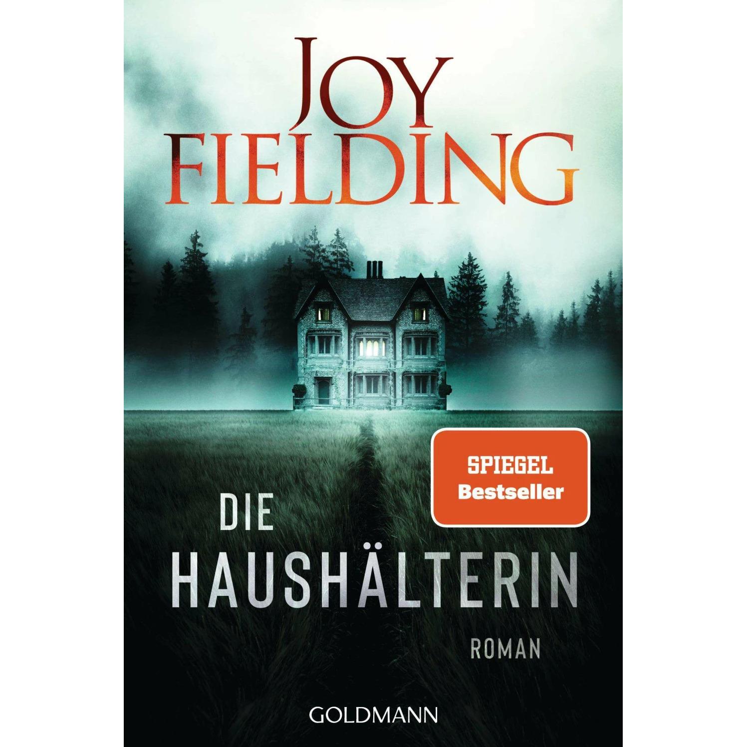 Die Haushälterin, Belletristik von Joy Fielding
