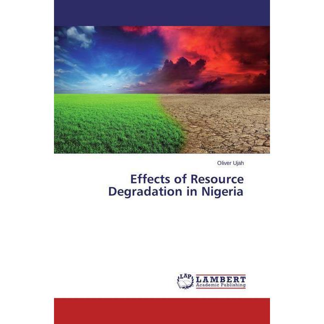 Effects of Resource Degradation in Nigeria, Fachbücher