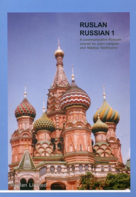 Actual product image Ruslan Russian 1 Communicative Russian Course (English, John Langran, Natalia Veshneva, 2021)