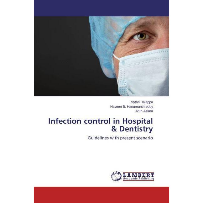 Infection control in Hospital & Dentistry, Fachbücher