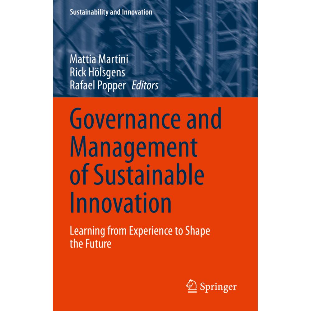 Governance and Management of Sustainable Innovation, Fachbücher von Mattia Martini, Rick Hölsgens, Rafael Popper