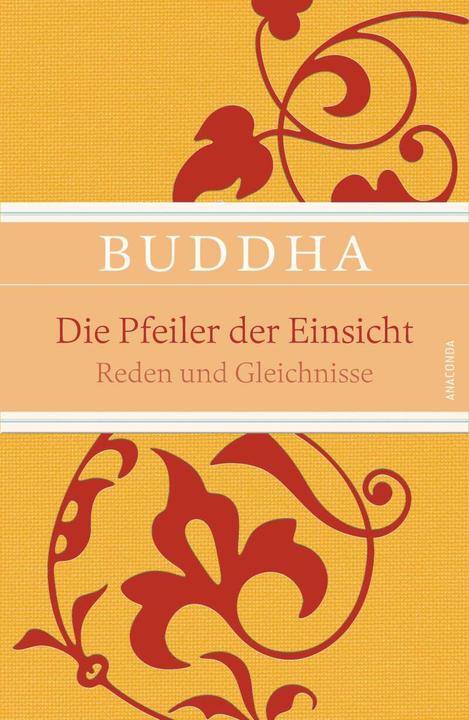 Produktbild Die Pfeiler der Einsicht (Deutsch, Gautama Buddha, 2014)