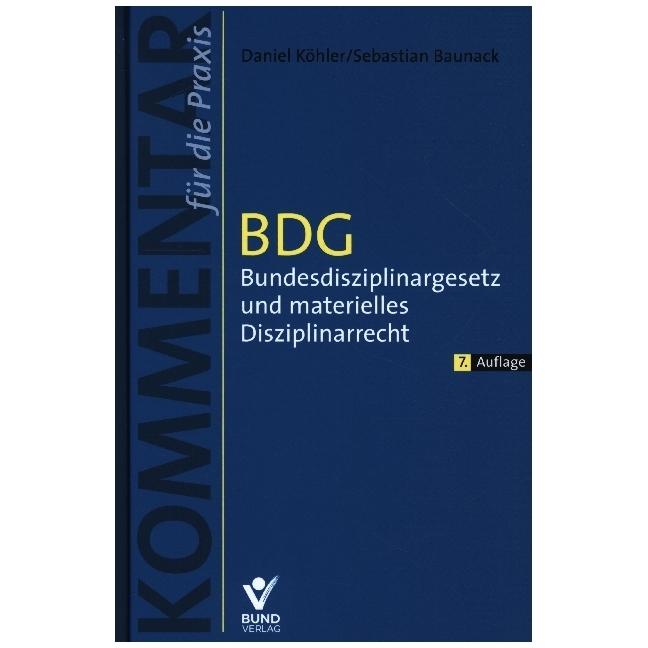 Köhler:BDG - Bundesdisziplinargesetz un, Fachbücher von Sebastian Baunack, Daniel Köhler