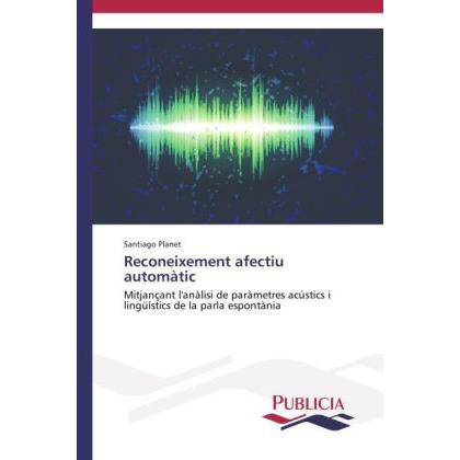 Reconeixement afectiu automàtic, Fachbücher von Santiago Planet