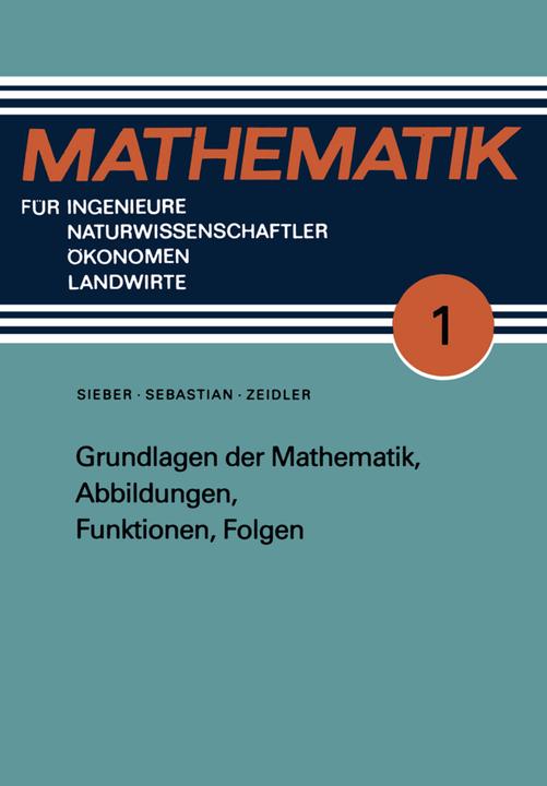 Produktbild Grundlagen der Mathematik, Abbildungen, Funktionen, Folgen (Deutsch, Detlef Jürgens, Günter Zeidler, 1990)