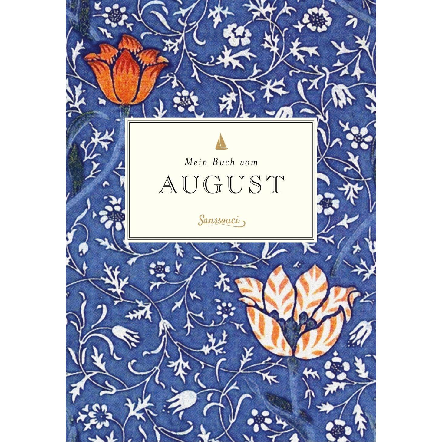 Mein Buch vom August, Ratgeber von Liane Dirks