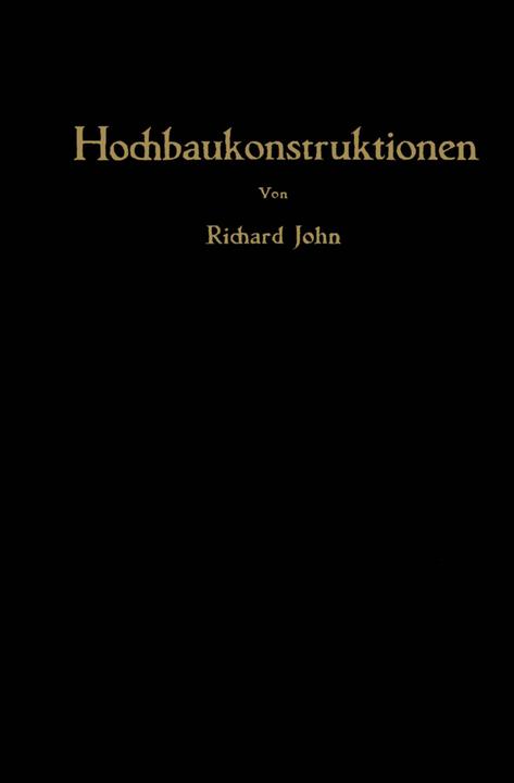 Produktbild Hochbaukonstruktionen (Deutsch, Richard John, 2012)