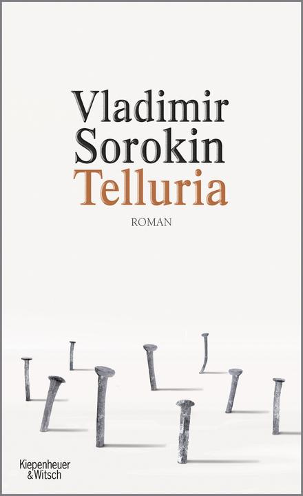 Produktbild Telluria (Deutsch, Andreas Tretner, Barbara Lehmann, Christiane Körner, Gabriele Leupold, Olga Radetzkaja, Sabine Grebing, Thomas Wiedling, Vladimir Sorokin, 2015)