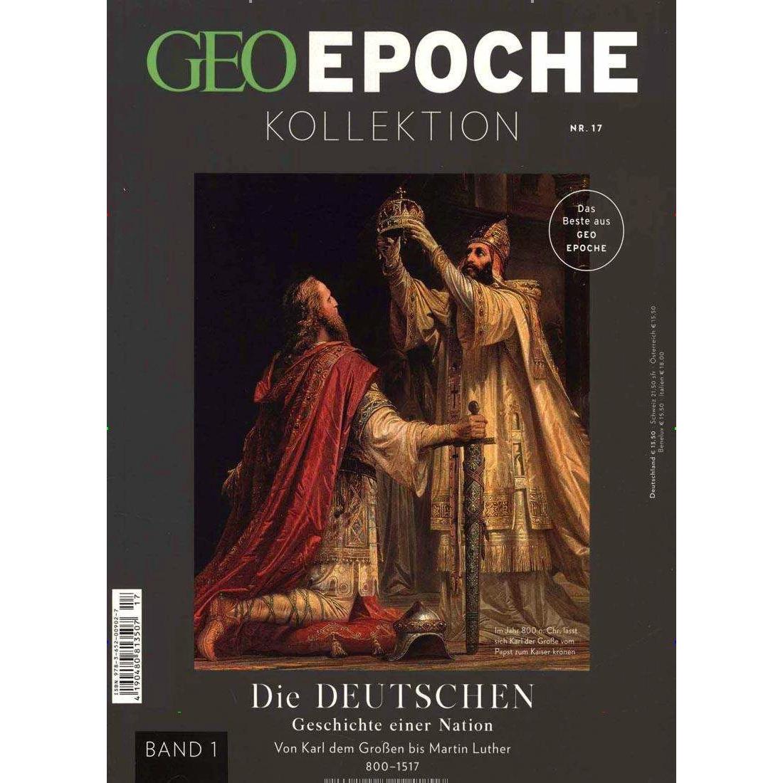 GEO Epoche Kollektion / GEO Epoche Kollektion 17/2019 - Die Deutschen (in 4 Teilen) - Band 1, Fachbücher von Michael Sch...