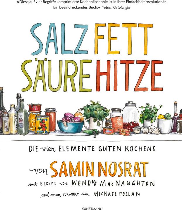 Salz. Fett. Säure. Hitze (Deutsch, Samin Nosrat, 2018)
