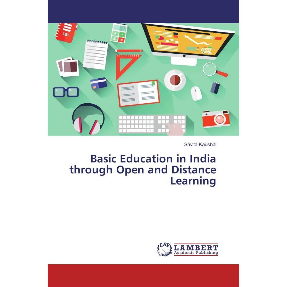 Basic Education in India through Open and Distance Learning, Fachbücher von Savita Kaushal