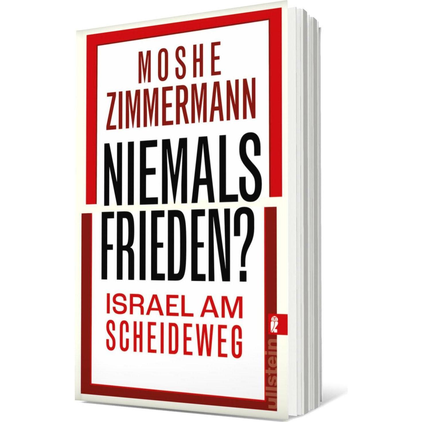 Niemals Frieden?, Belletristik von Moshe Zimmermann