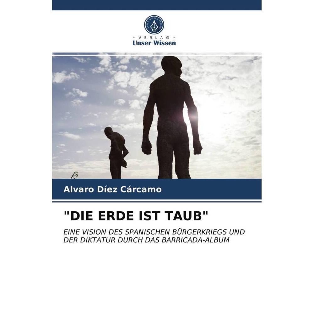 'Die Erde Ist Taub', Fachbücher von Alvaro Díez Cárcamo