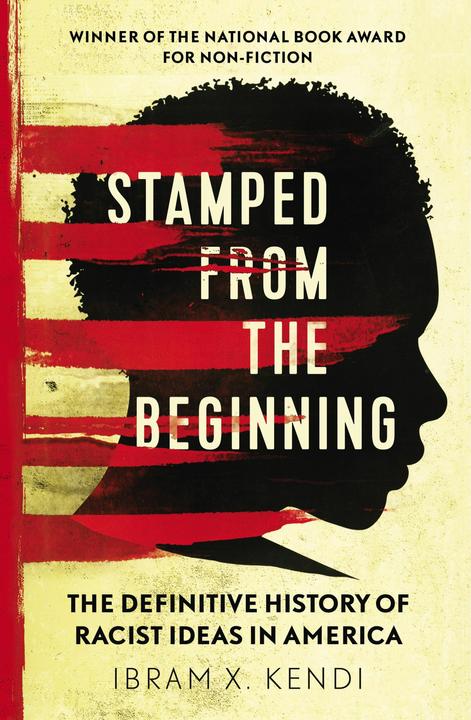 Produktbild Stamped from the Beginning (Englisch, Ibram X. Kendi, 2017)