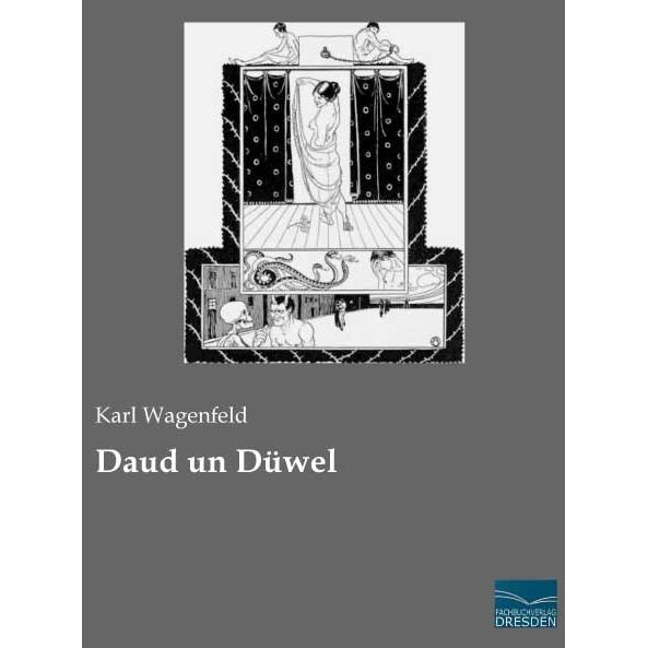 Daud un Düwel, Belletristik von Karl Wagenfeld