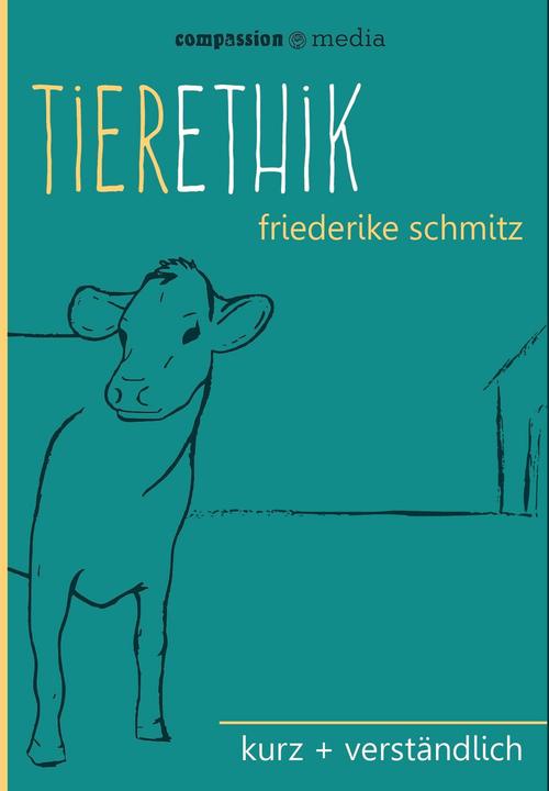 Produktbild Tierethik (Deutsch, Friederike Schmitz, 2017)