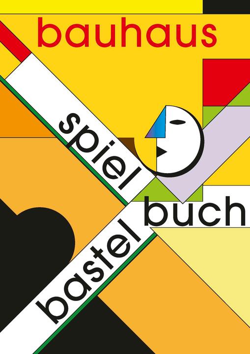 Produktbild Bauhaus Spiel- und Bastelbuch (Deutsch, Alfred Meurer, 2018)