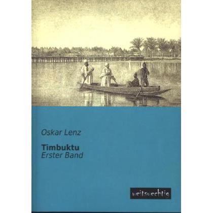Timbuktu, Ratgeber von Oskar Lenz